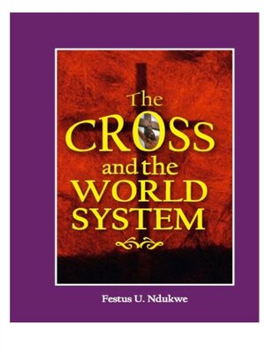cover image of The Cross and the World System